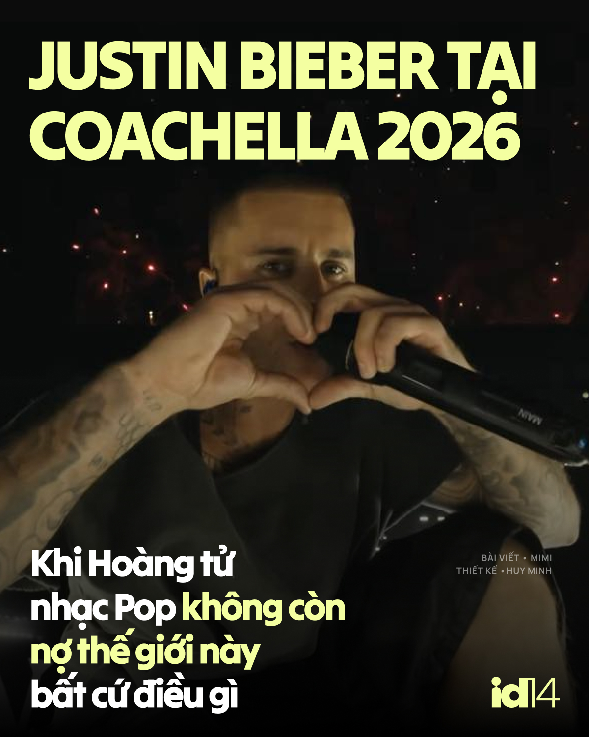 Justin Bieber tại Coachella 2026: Khi Hoàng tử nhạc Pop không còn nợ thế giới này bất cứ điều gì - Ảnh 1.