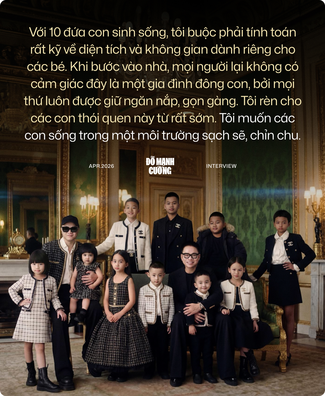Nhà thiết kế Đỗ Mạnh Cường: "Nếu không giàu, tôi không dám nhận 10 con nuôi"- Ảnh 10.