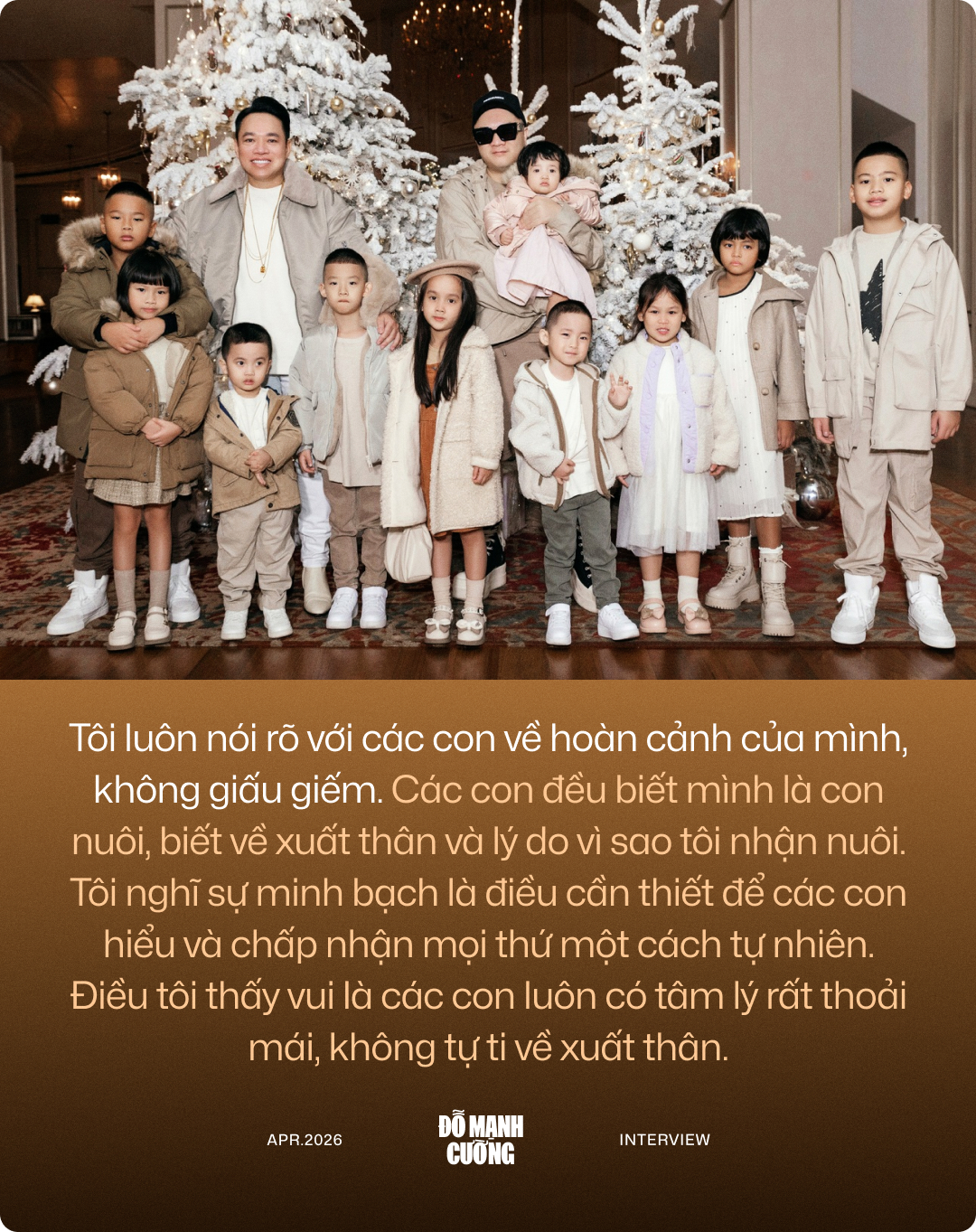 Nhà thiết kế Đỗ Mạnh Cường: "Nếu không giàu, tôi không dám nhận 10 con nuôi"- Ảnh 16.