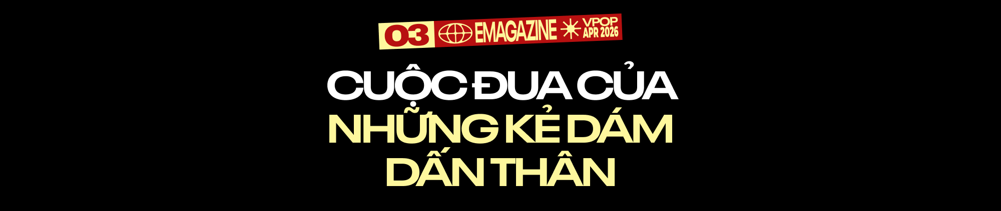 Vpop 2026: Cuộc chơi của nghệ sĩ trẻ và cơn thủy triều 