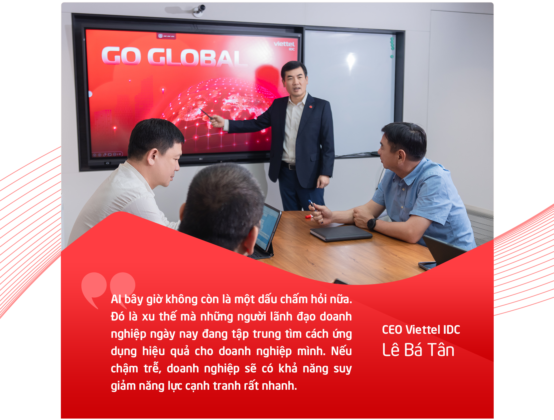 CEO Viettel IDC Lê Bá Tân: 