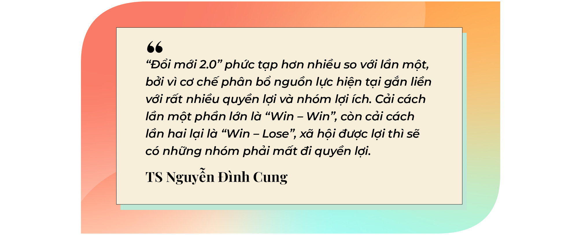Việt Nam cải cách với tham vọng lớn nhất sau 40 năm, TS Nguyễn Đình Cung nhấn mạnh 8 chữ quan trọng - Ảnh 3.