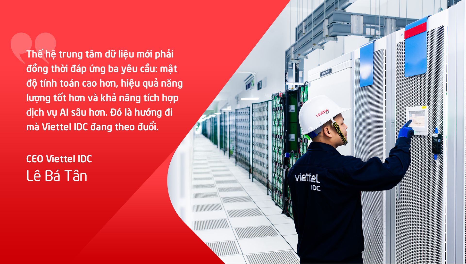 CEO Viettel IDC Lê Bá Tân: 