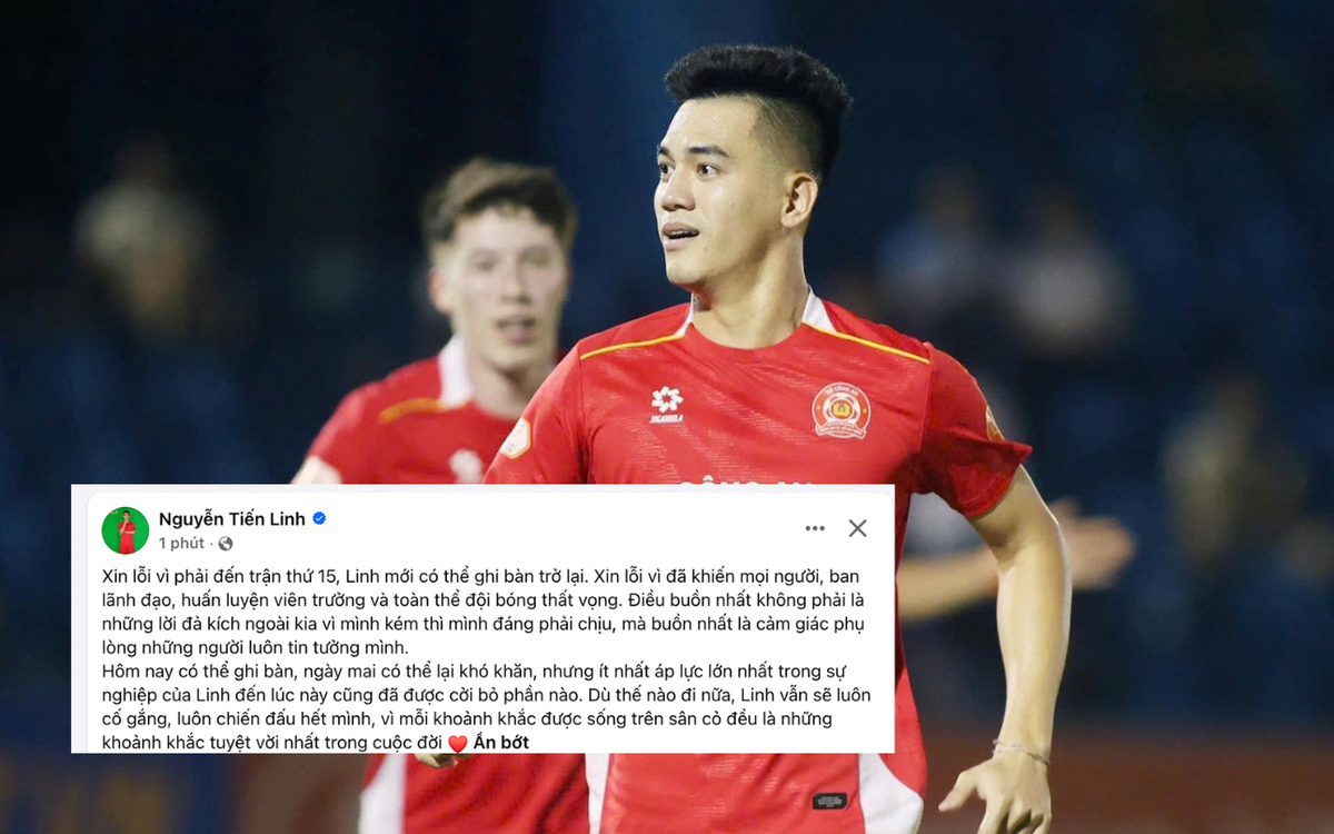 Tiến Linh lên tiếng xin lỗi