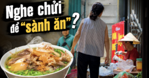 Khi người ta gạt đi cả sự tự trọng để chứng tỏ mình… “sành ăn”