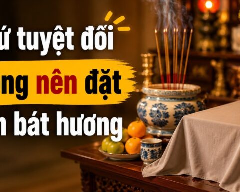 1 thứ tuyệt đối không nên đặt cạnh bát hương