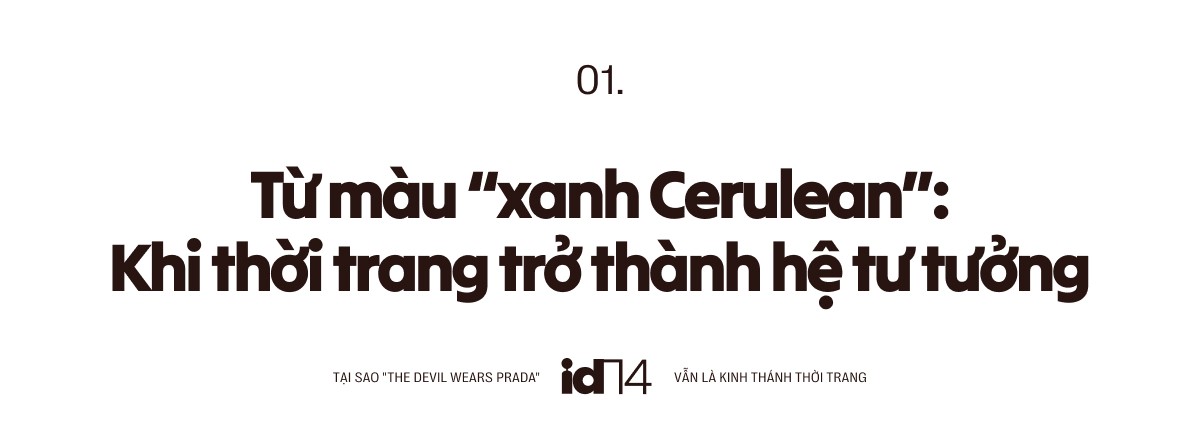 Tại sao The Devil Wears Prada vẫn là kinh thánh thời trang dù thế giới đã đổi thay đến chóng mặt?- Ảnh 2.