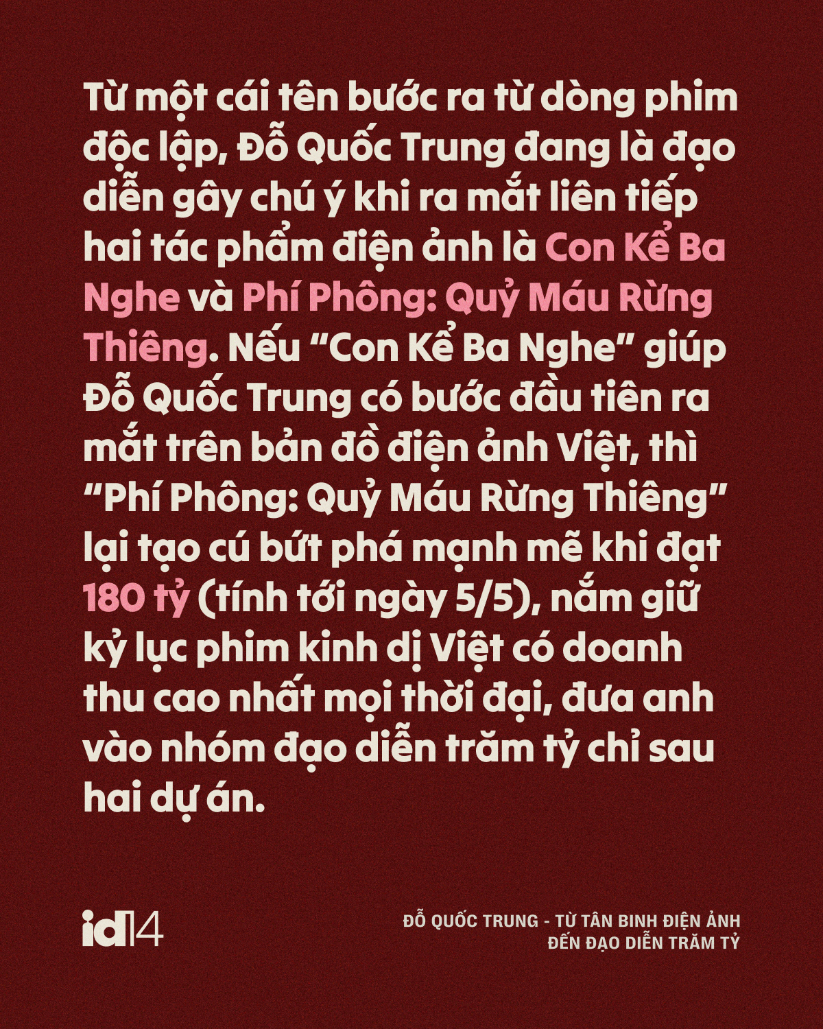 Đỗ Quốc Trung - từ tân binh điện ảnh đến đạo diễn trăm tỷ: “Một bộ phim hay là phải tạo ra tranh cãi”- Ảnh 1.