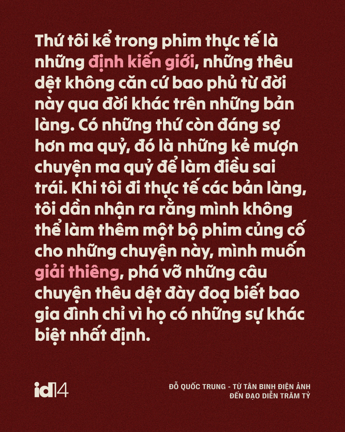Đỗ Quốc Trung - từ tân binh điện ảnh đến đạo diễn trăm tỷ: “Một bộ phim hay là phải tạo ra tranh cãi”- Ảnh 11.