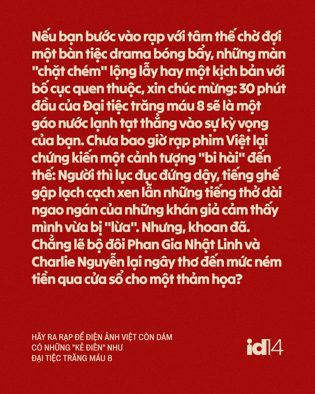 Phép thử cho lòng tin: Hãy ra rạp để điện ảnh Việt còn dám có những 