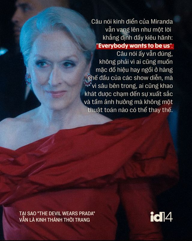 Tại sao The Devil Wears Prada vẫn là kinh thánh thời trang dù thế giới đã đổi thay đến chóng mặt?- Ảnh 15.