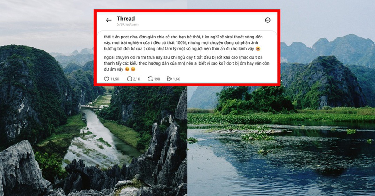 Diễn biến mới vụ cô gái kể chuyện gặp hiện tượng “tâm linh” ở Ninh Bình: Chính chủ thông báo “ẩn post”