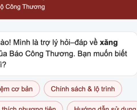 Xăng E10 vừa bán đại trà, Bộ Công Thương lập chatbot giải đáp cho người dân