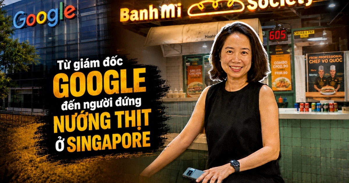 Từ giám đốc Google đến người đứng nướng thịt ở Singapore: ‘Một năm bán bánh mì, tôi hiểu hơn giá trị của lao động’