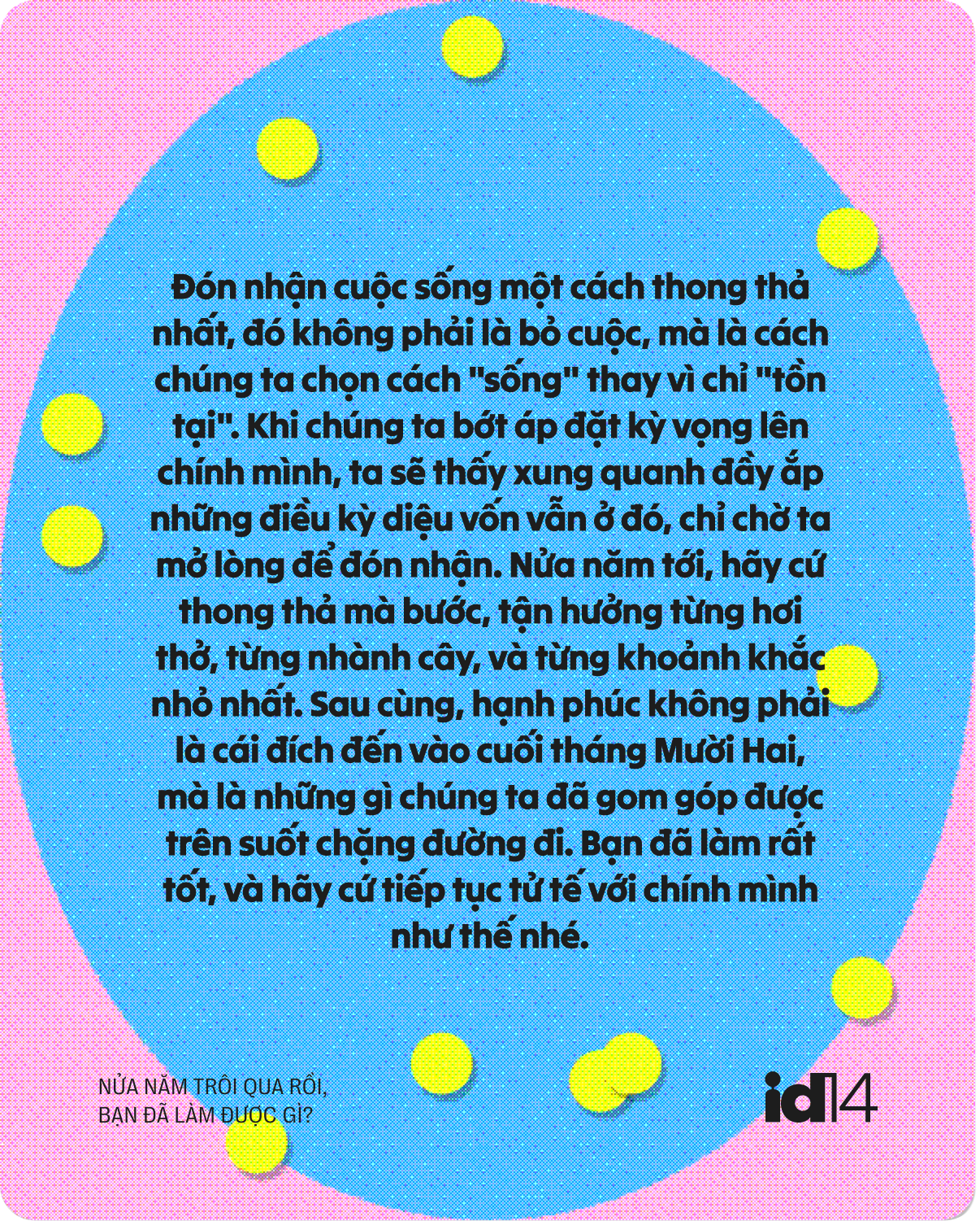 Nửa năm trôi qua rồi, bạn đã làm được gì? - Ảnh 11.
