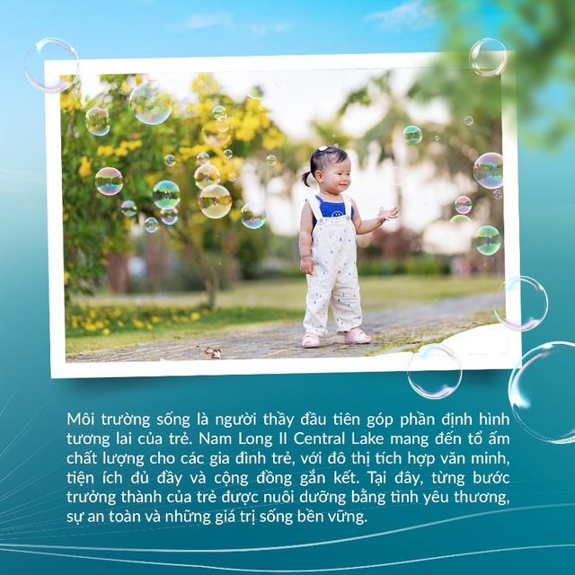 Gia đình trẻ chọn Nam Long II Central Lake để đầu tư cho nền tảng trưởng thành của con - Ảnh 7. Gia đình trẻ chọn Nam Long II Central Lake để đầu tư cho nền tảng trưởng thành của con - Ảnh 7.