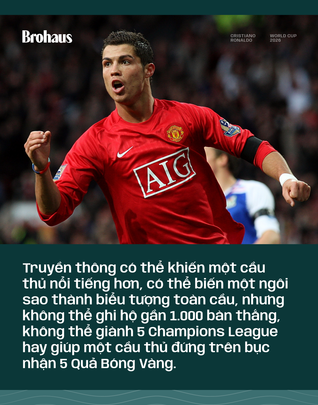 Cristiano Ronaldo xứng đáng lọt top 5 huyền thoại hay chỉ là nhân vật truyền thông vĩ đại nhất? - Ảnh 3.