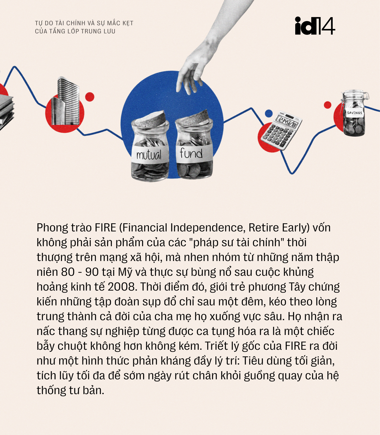 Khi vạch đích biết chạy: Tự do tài chính và sự mắc kẹt của tầng lớp trung lưu- Ảnh 3.