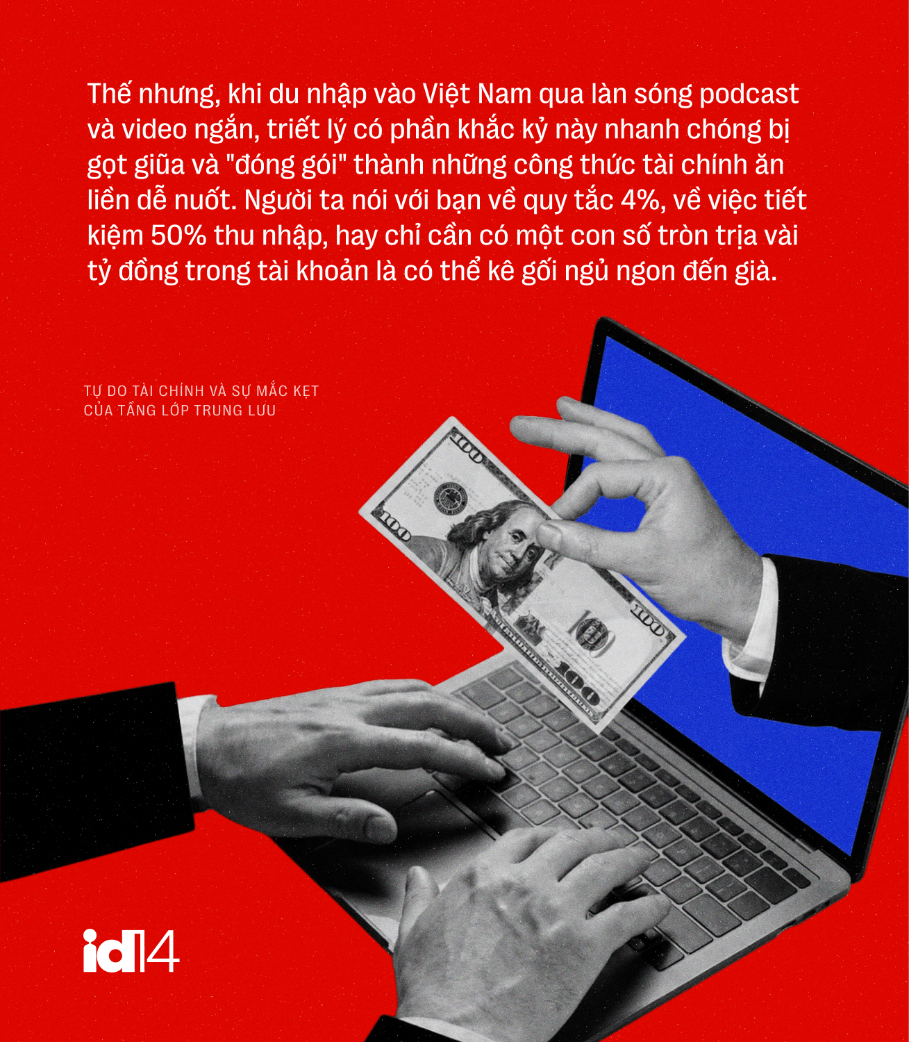 Khi vạch đích biết chạy: Tự do tài chính và sự mắc kẹt của tầng lớp trung lưu- Ảnh 4.