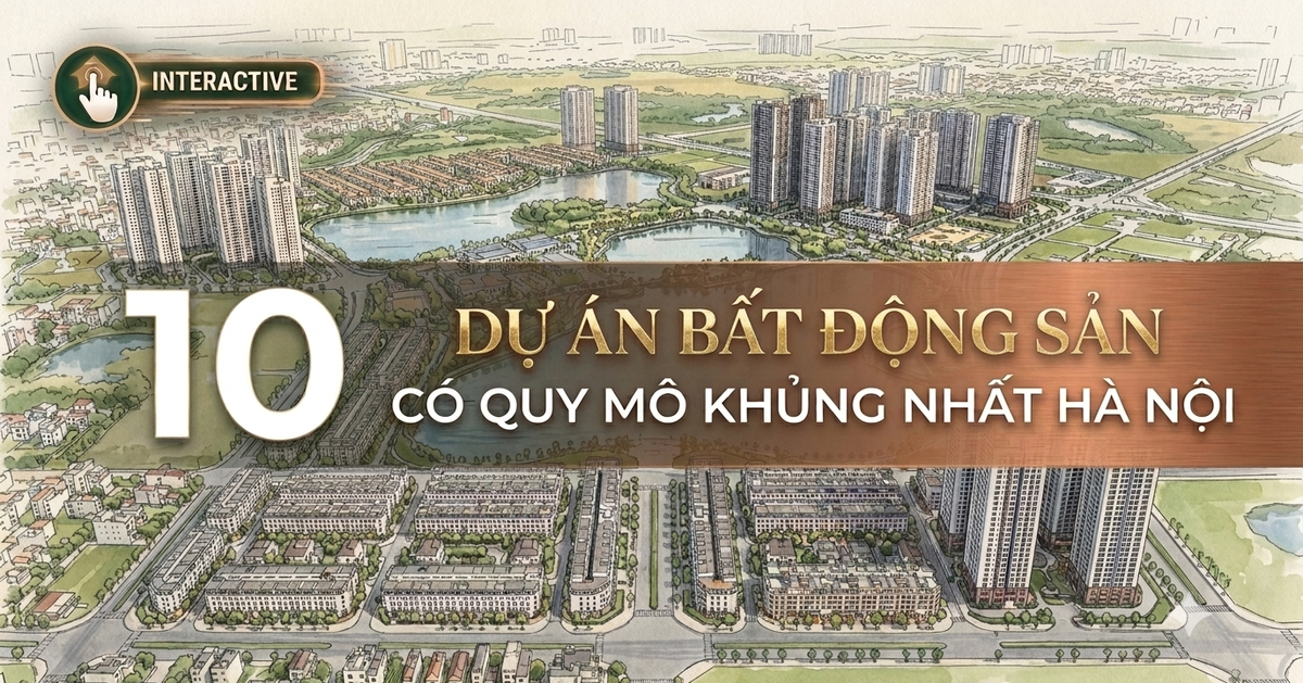 10 dự án bất động sản có quy mô khủng nhất Thủ đô từ trước đến nay