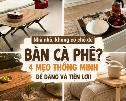 Ngày càng nhiều gia đình không còn mua bàn trà cho phòng khách nhỏ: 4 giải pháp thay thế vừa đẹp vừa tiết kiệm diện tích