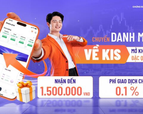 Chuyển danh mục sang KIS, nhận tới 1,5 triệu đồng và phí chỉ 0,1%