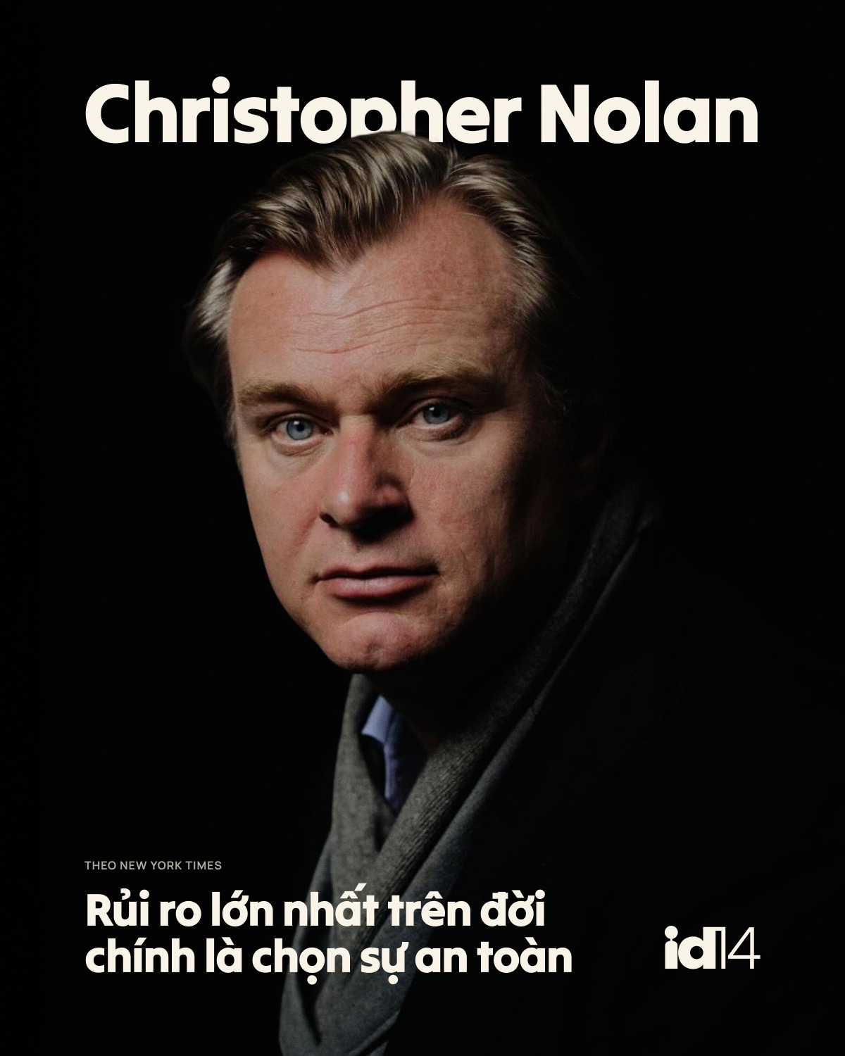 Christopher Nolan: Rủi ro lớn nhất trên đời chính là chọn sự an toàn- Ảnh 1.