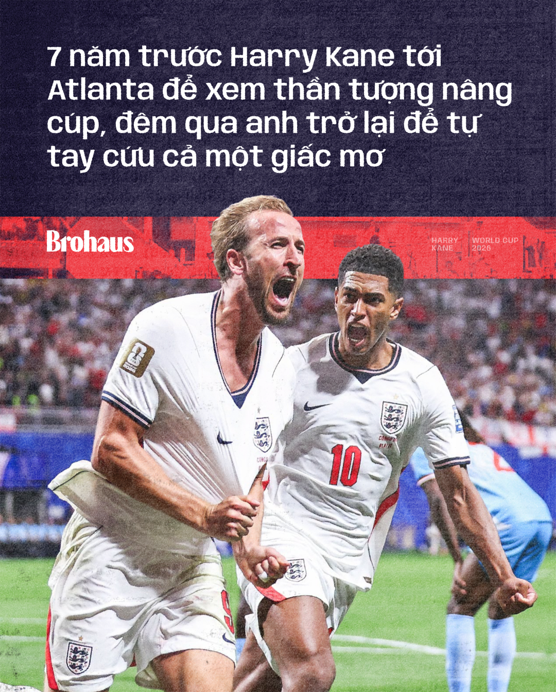 7 năm trước Harry Kane tới Atlanta để xem thần tượng nâng cúp, đêm qua anh trở lại để tự tay cứu cả một giấc mơ - Ảnh 1.
