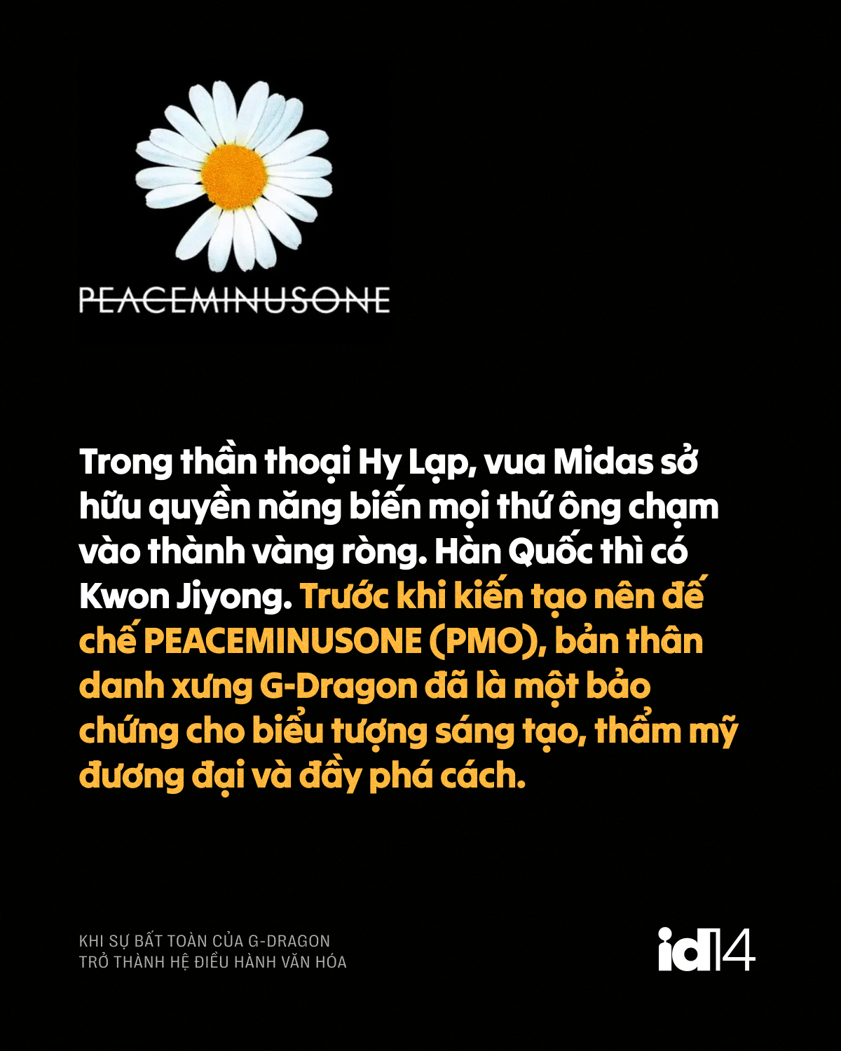 Bông cúc khuyết cánh đang thâu tóm thế giới: Khi sự bất toàn của G-Dragon trở thành hệ điều hành văn hóa- Ảnh 6.