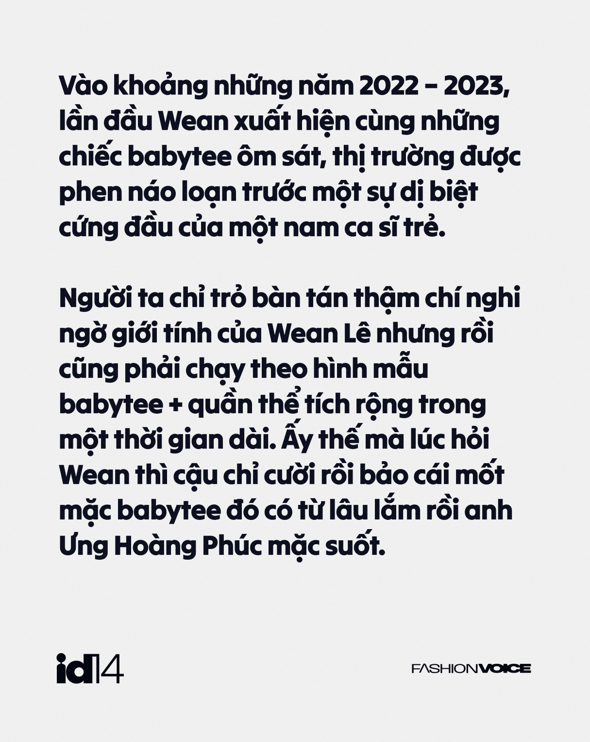 Wean Lê: Tôi thường chỉ cảm thấy ổn với bộ trang phục mình chọn trong 1 tiếng đồng hồ đầu tiên- Ảnh 12.