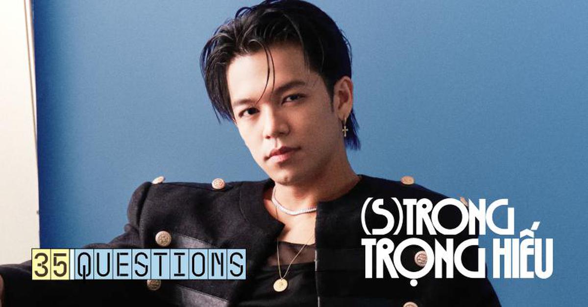 35 Questions x (S)TRONG Trọng Hiếu: “Tôi chỉ là một đứa trẻ đang ở trọ trên thế gian”