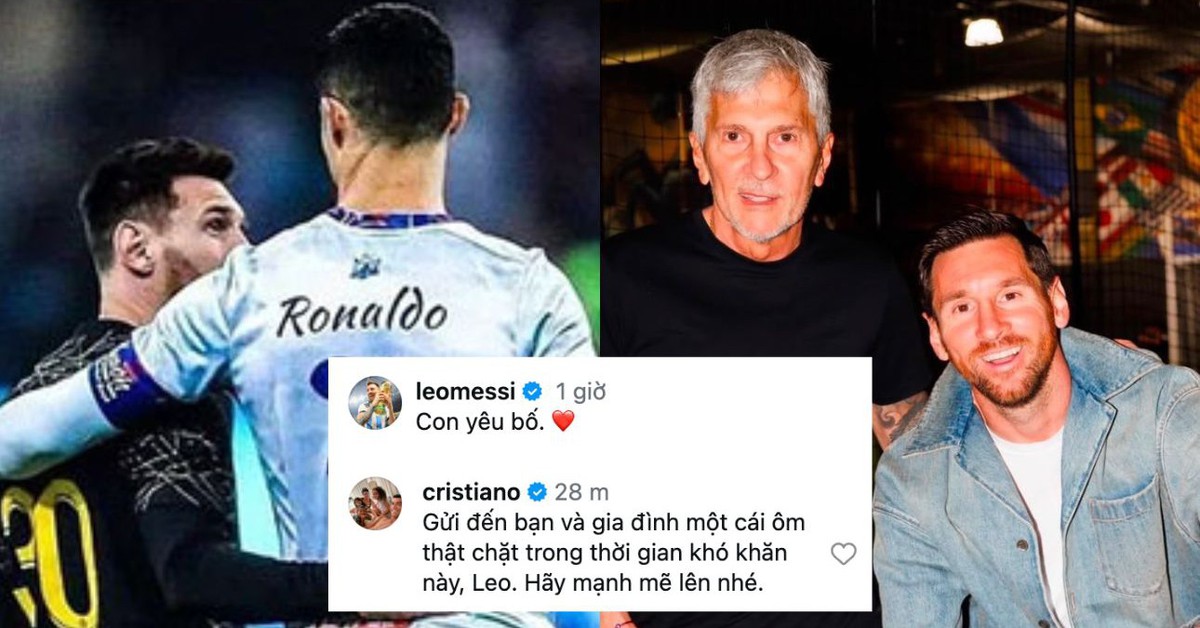 Messi viết tâm thư đau xé lòng tiễn biệt cha, Ronaldo liền gửi lời động viên ấm áp