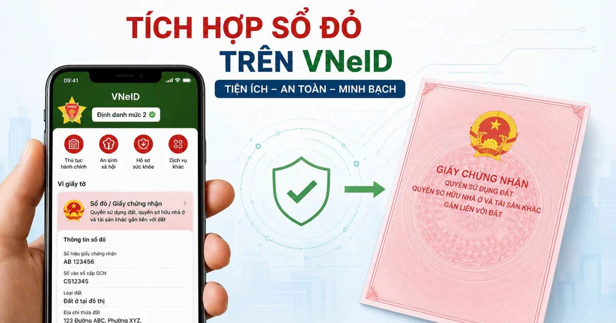 Người dân được gì khi tích hợp sổ đỏ trên VNeID?