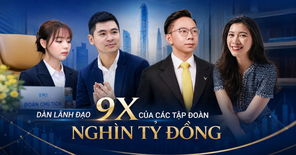Dàn lãnh đạo 9x tại các tập đoàn nghìn tỷ đồng: Khi thế hệ Nextgen tái thiết lại “đế chế” gia đình