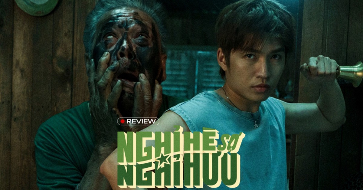 Nghỉ Hè Sợ Nghỉ Hưu: Kịch bản có duyên, diễn xuất có tầm, không là siêu phẩm thì cũng đáng tiền