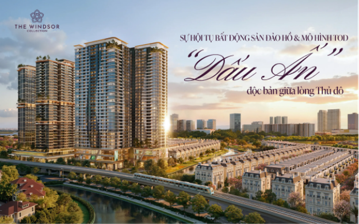 The Windsor Collection – Sự hội tụ của bất động sản đảo hồ & mô hình TOD