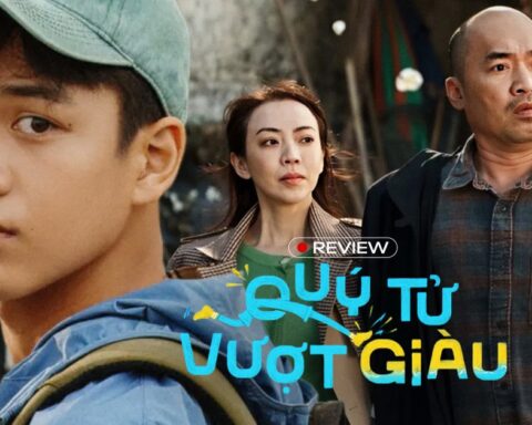 Quý Tử Vượt Giàu: Chưa xem thì nghi ngờ, xem rồi lại bất ngờ