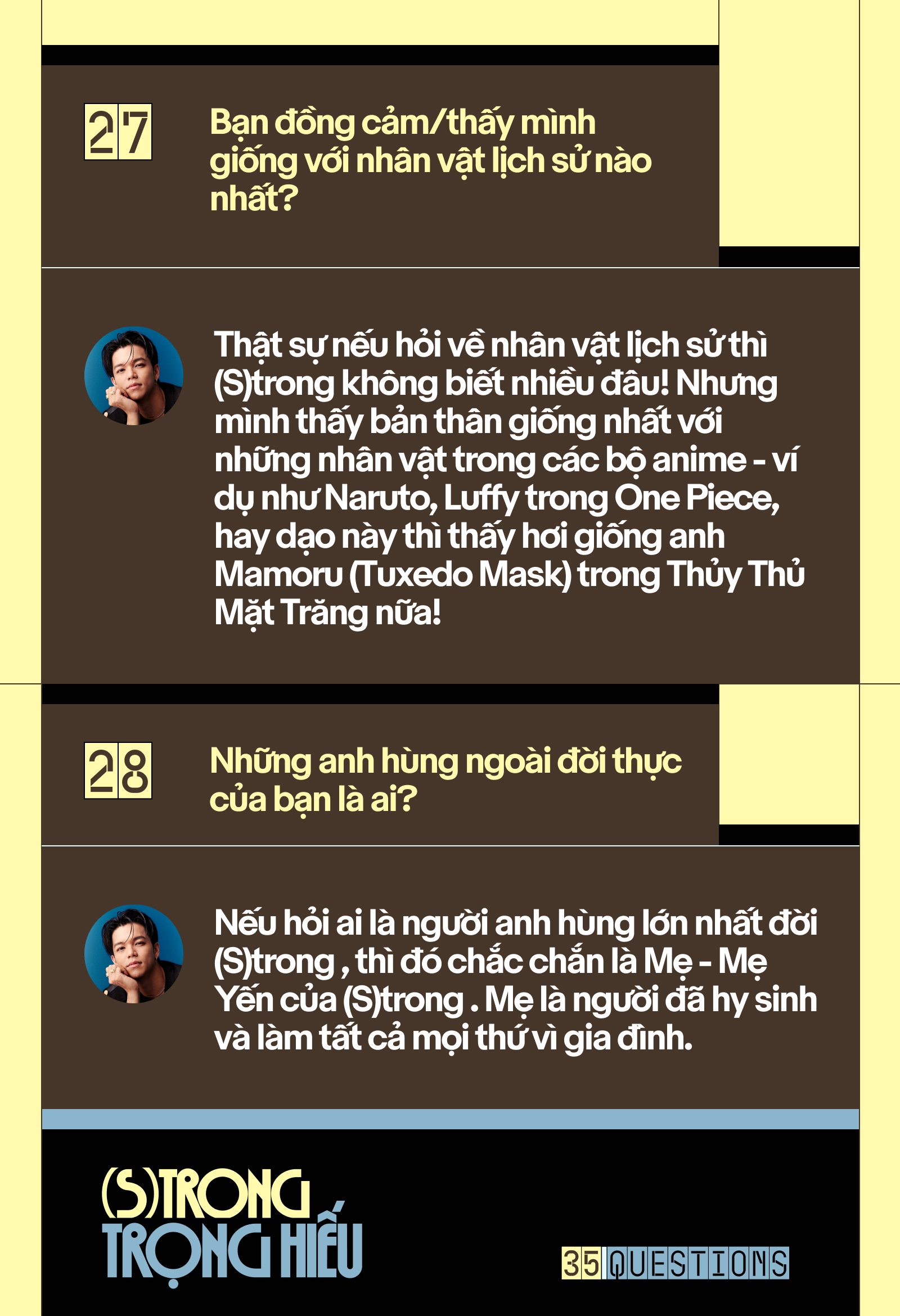 35 Questions x (S)trong Trọng Hiếu: “Tôi chỉ là một đứa trẻ đang ở trọ trên thế gian” - Ảnh 54.