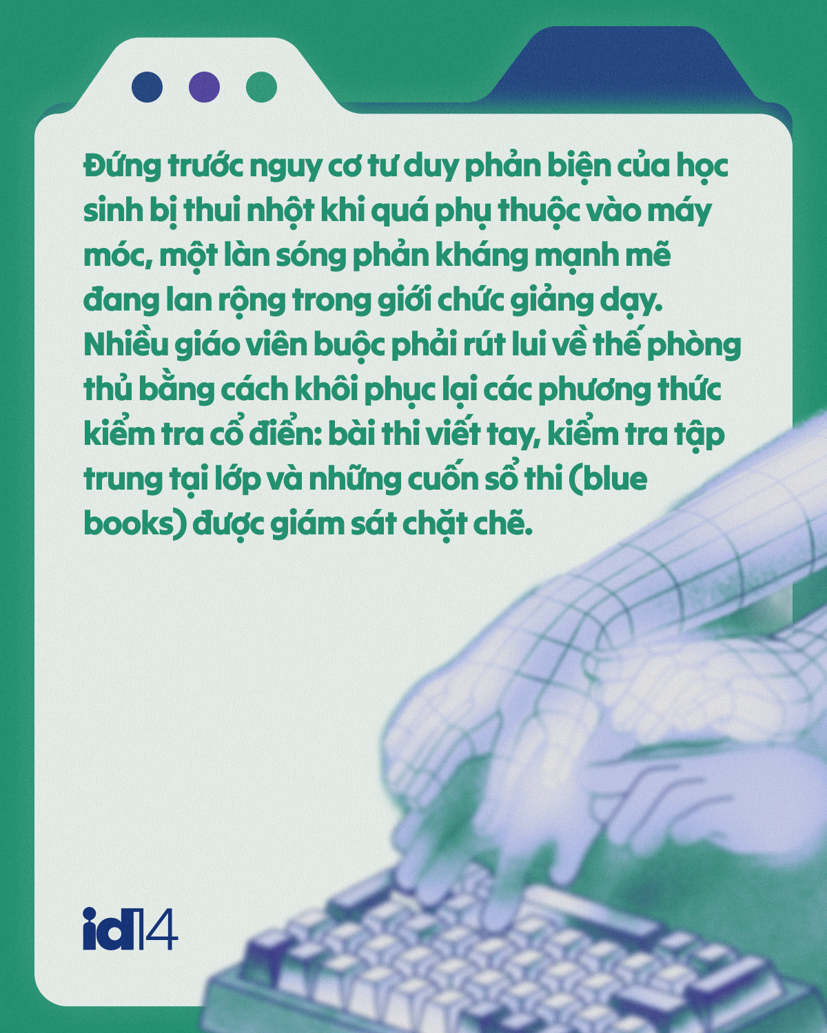 Khi học sinh không thể viết nếu thiếu A.I: Cái giá phải trả cho những bài luận hoàn hảo - Ảnh 6.