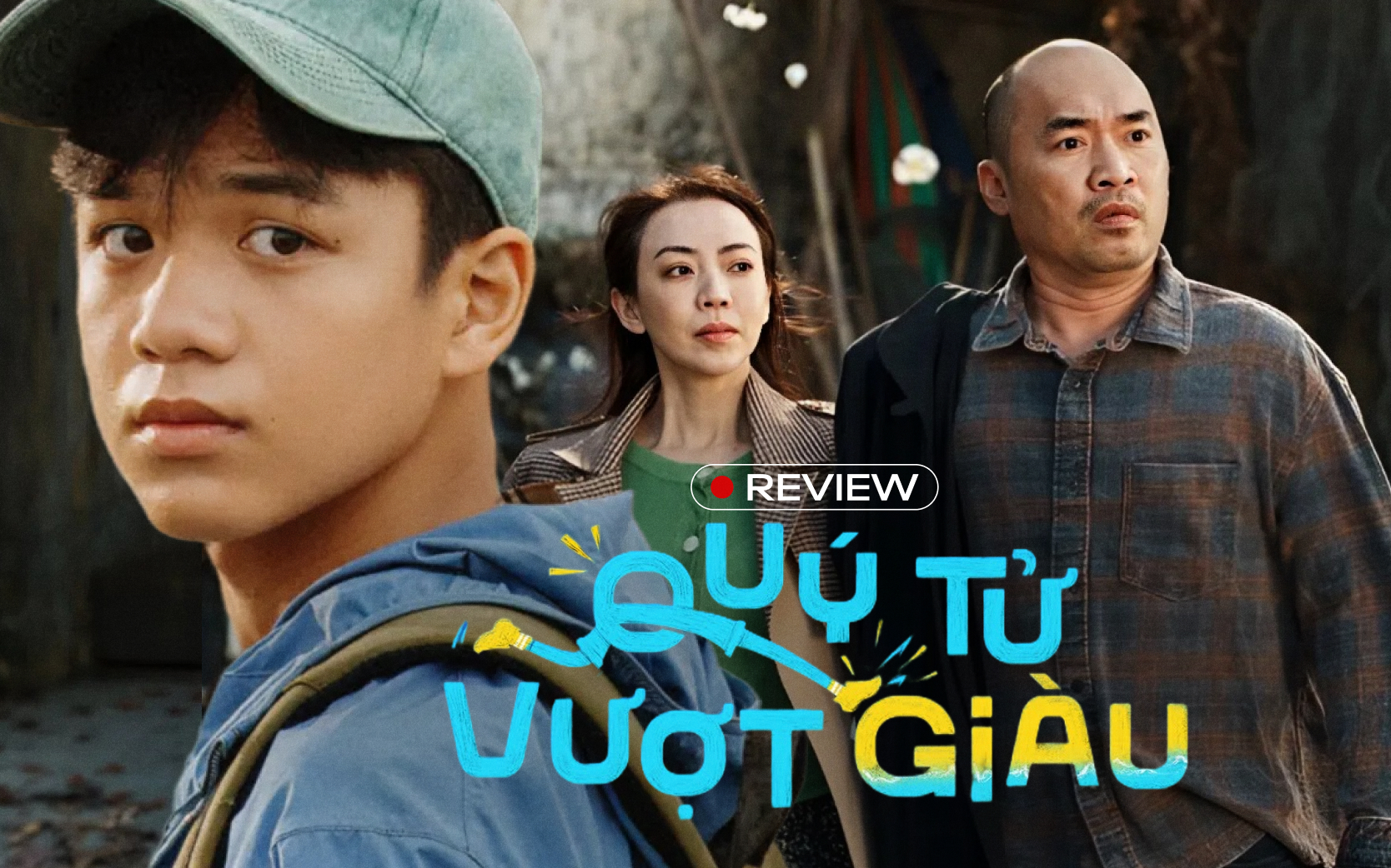 Quý Tử Vượt Giàu: Chưa xem thì nghi ngờ, xem rồi lại bất ngờ- Ảnh 1.