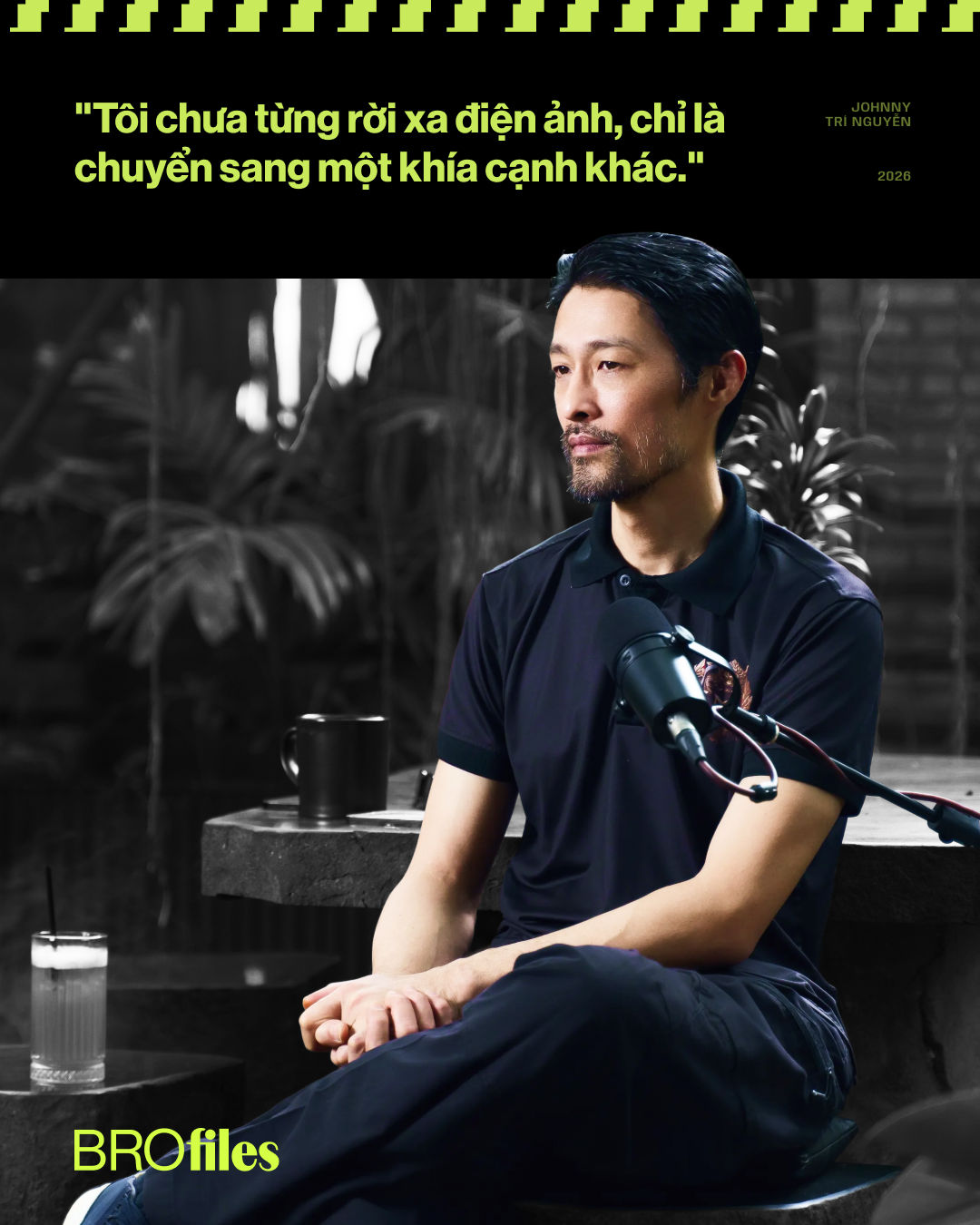 Johnny Trí Nguyễn ở tuổi 52: Bản lĩnh cao nhất của đàn ông là không còn cần ai công nhận mình- Ảnh 6.