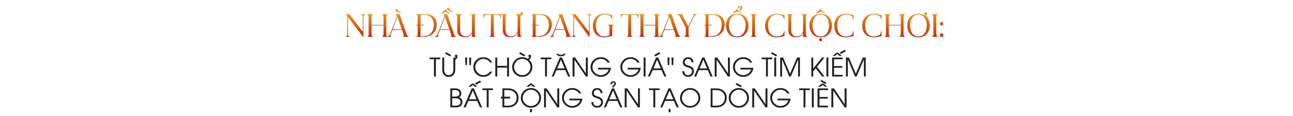 Bất động sản dòng tiền: Chuẩn mực đầu tư mới khi thị trường bước sang chu kỳ trưởng thành hơn - Ảnh 1.