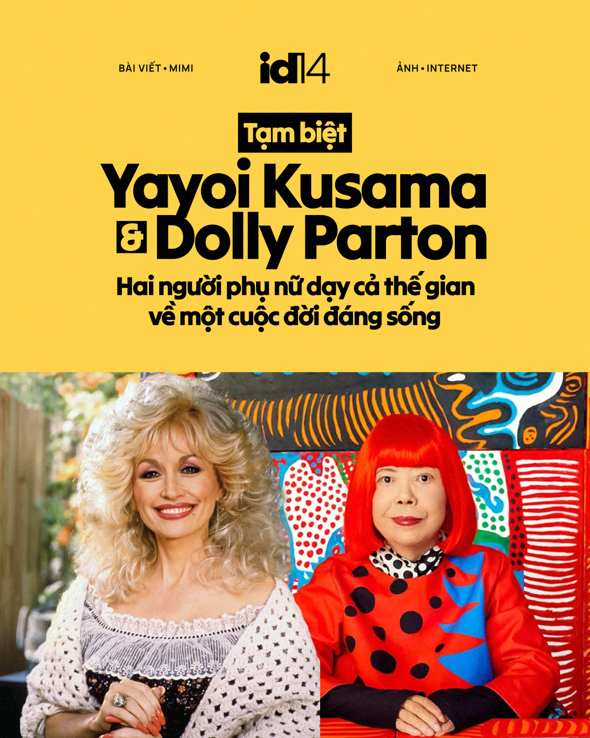 Tạm biệt Yayoi Kusama và Dolly Parton: Hai người phụ nữ dạy cả thế gian về một cuộc đời đáng sống - Ảnh 1.