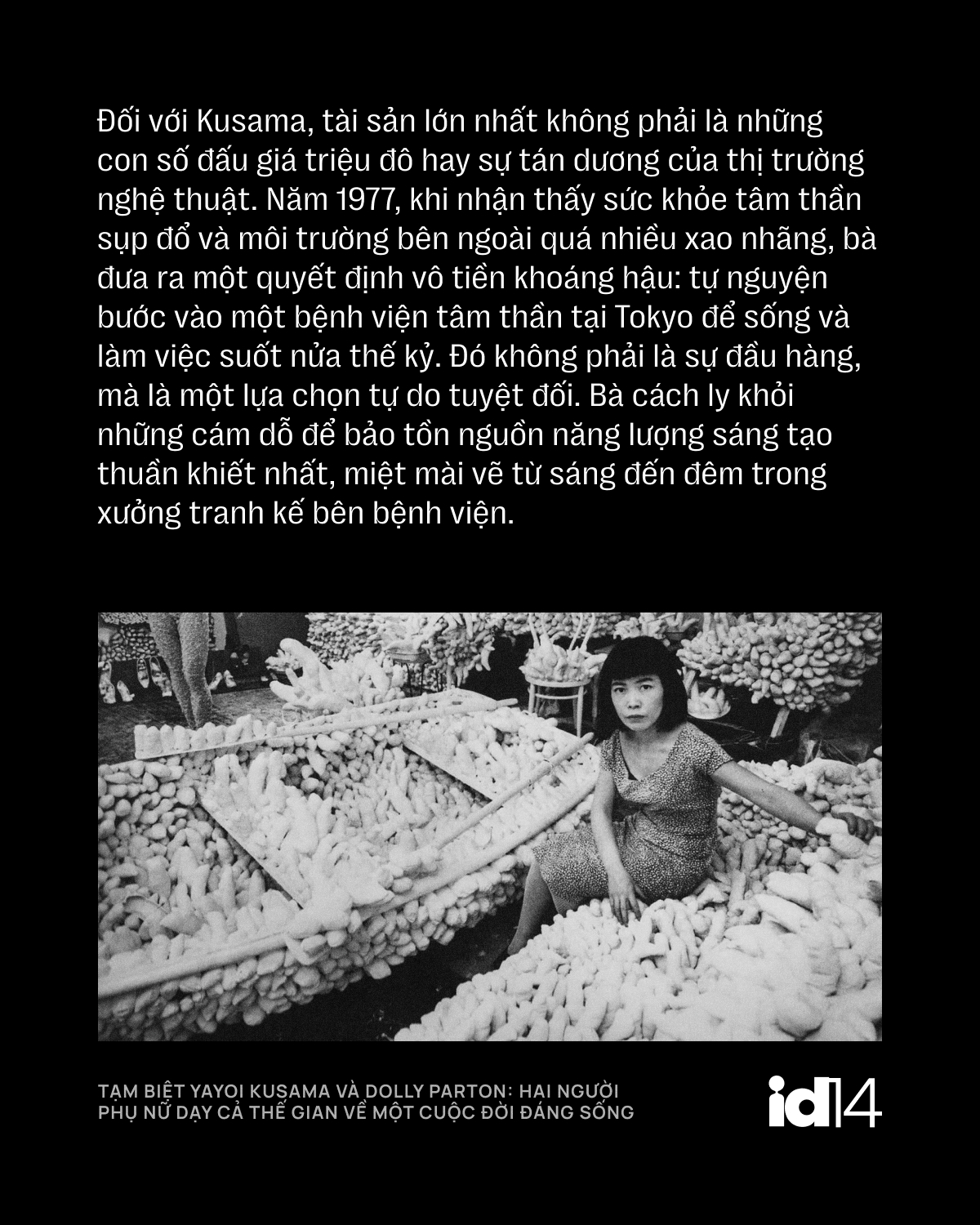 Tạm biệt Yayoi Kusama và Dolly Parton: Hai người phụ nữ dạy cả thế gian về một cuộc đời đáng sống - Ảnh 14.