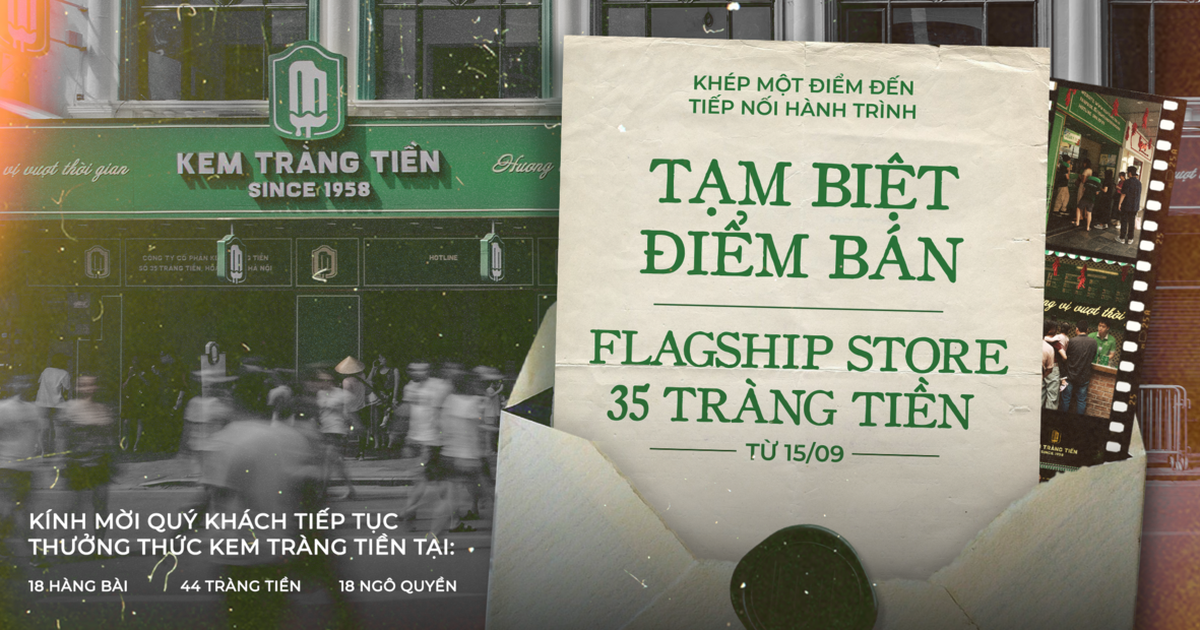 Kem Tràng Tiền dừng bán ở 35 Tràng Tiền: Thương hiệu 70 năm hình thành thế nào?