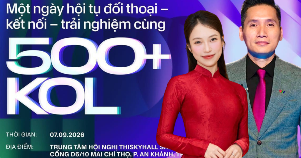 Tất tần tật những điều không thể bỏ lỡ tại KOL Summit 2026!