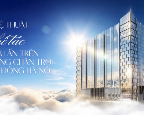Nghệ thuật chế tác và dấu ấn trên đường chân trời phía đông Hà Nội