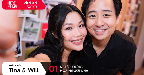 Here to Hear x VIETTEL TAMMI: (Tập 01) Will & Tina – Người dưng hoá người nhà