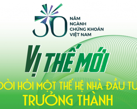 30 năm ngành Chứng khoán Việt Nam: Vị thế mới đòi hỏi một thế hệ nhà đầu tư trưởng thành