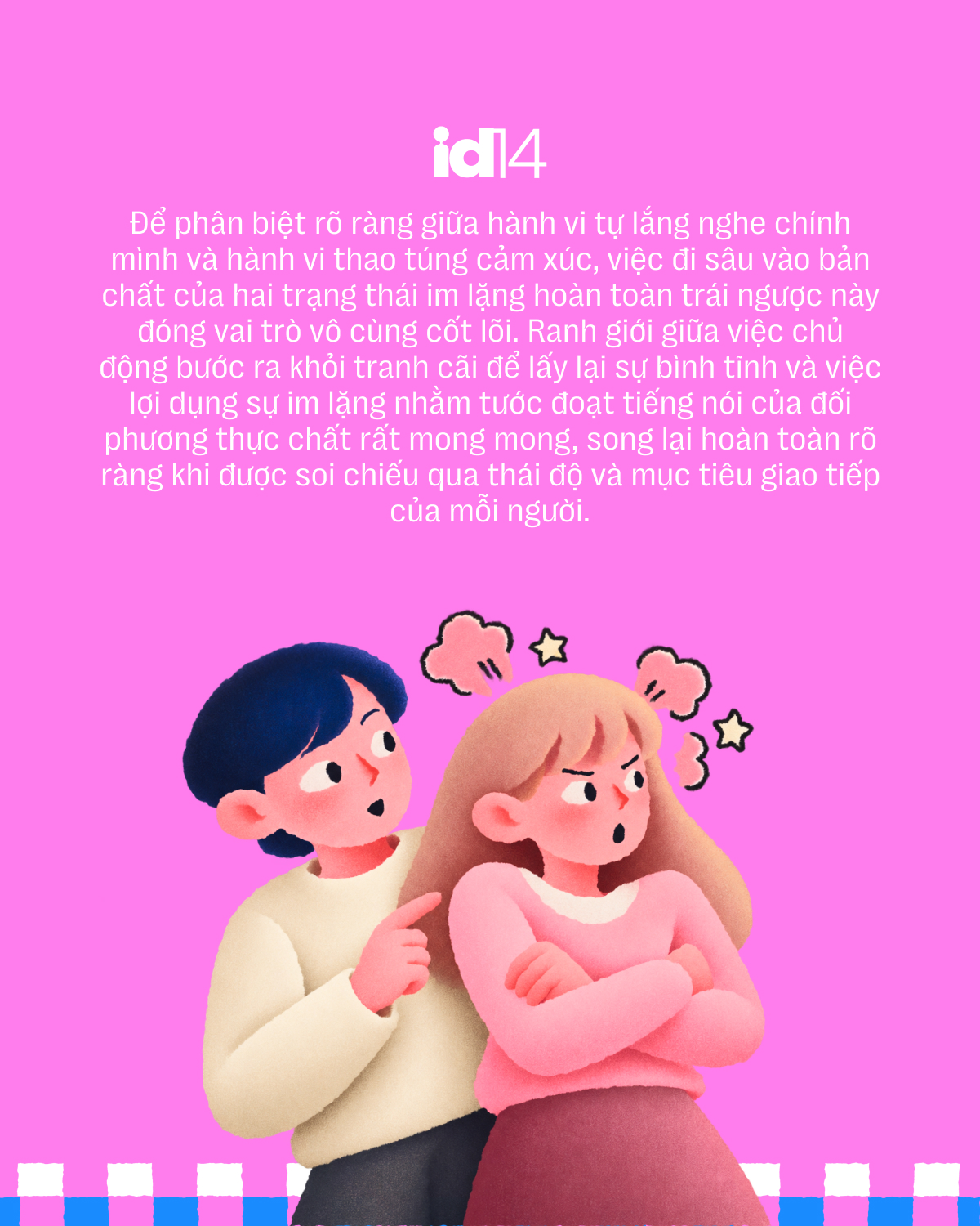 Chọn bản thân hay duy trì sự bất an: Chiến lược bước ra khỏi bẫy cảm xúc của “silent treatment” - Ảnh 4.